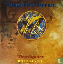 TimeSquare: Dream Mixes II