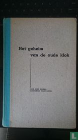 Het geheim van de oude klok.