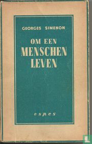 Om een menschen leven