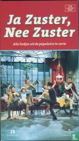 Ja zuster, nee zuster: alle liedjes uit de populaire tv-serie