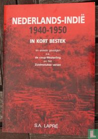Nederlands-Indië in kort bestek 1940-1950