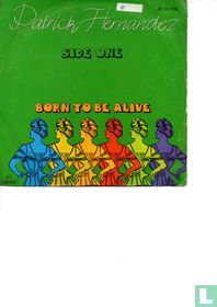 Born to be Alive