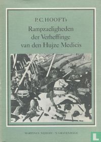 Rampzaeligheden der verheffinge van den hujze medicis