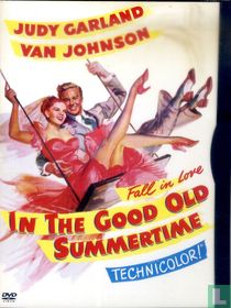In the Good Old Summertime