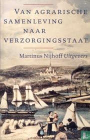 Van agrarische samenleving naar verzorgingsstaat