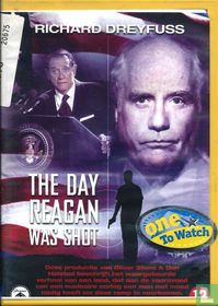 The Day Reagan was Shot