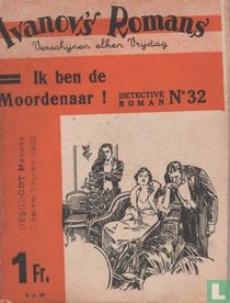 Ik ben de moordenaar!