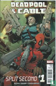 Deadpool & Cable: Split Second 1
