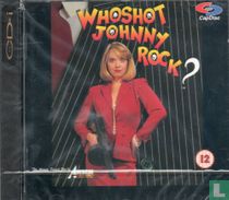 Who Shot Johnny Rock?