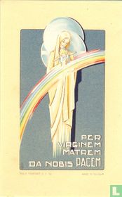 Per Virginem Matrem Da Nobis Pacem