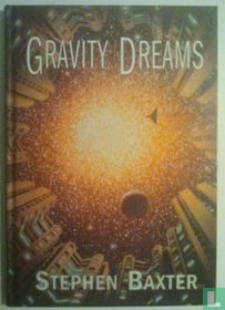 Gravity Dreams