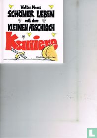 Schöner leben mit dem Kleinen Arschloch Karriere