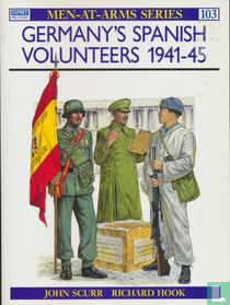 Germany's Spanish Volunteers 1941-45