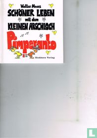 Schöner leben mit dem Kleinen Arschloch Pimperanto