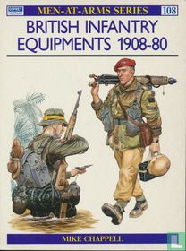 British Infantry Equipment 1908-80