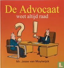 De advocaat weet altijd raad kaufen