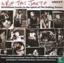 Rip This Joint - 16 Brilliant Tracks in the Spirit of The Rolling Stones