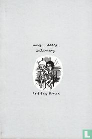 Any easy intimacy