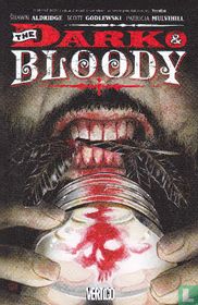 The dark & the bloody