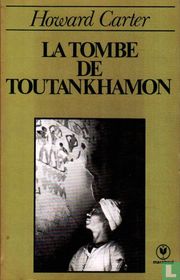 La Tombe de Toutankhamon