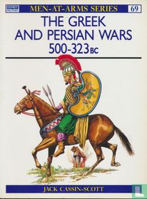 The Greek and Persian Wars 500-323 BC