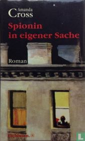 Spionin in eigener Sache