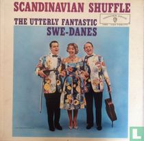 Scandinavian Shuffle- The Utterly Fantastic Swe-Danes