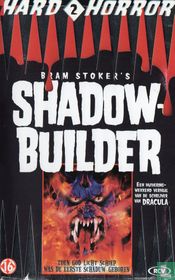 Shadow Builder