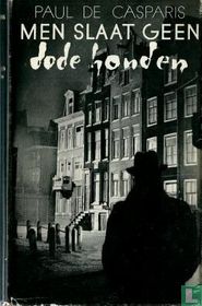 Men slaat geen dode honden