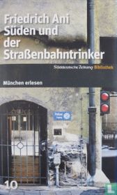 Süden und der Straßenbahntrinker