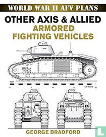 Other Axis & Allied armored fighting vehicles