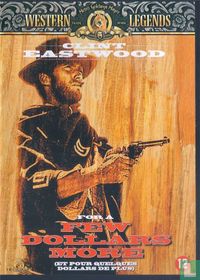 For a Few Dollars More (Et pour quelques dollars de plus)