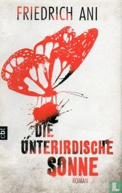 Die unterirdischen Sonne