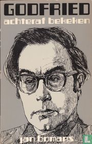 Godfried achteraf bekeken