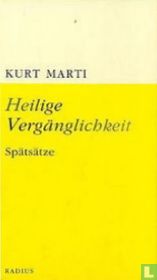 Heilige Vergänglichkeit