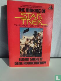 The making of Star Trek the motion picture