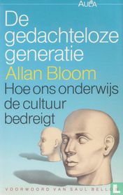 De gedachteloze generatie
