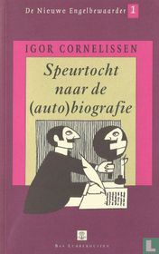 Speurtocht naar de (auto)biografie