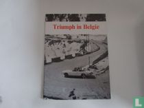 Triumph in Belgie