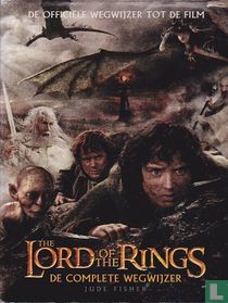 The Lord of the Rings: De Complete Wegwijzer