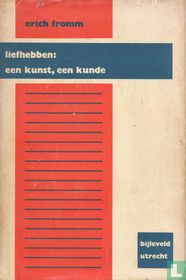 Liefhebben, een kunst, een kunde 