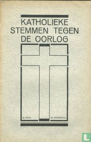 Katholieke stemmen tegen de oorlog