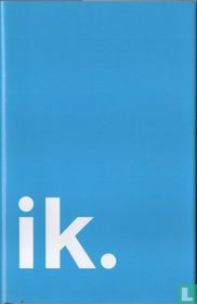 Ik.