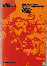 The struggle of the Bulgarian people against fascism