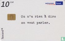 On n'a rien à dire on veut parler.