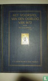 Het voorspel van den oorlog van 1672