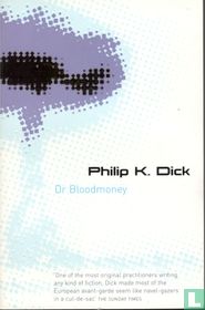 Dr. Bloodmoney or how we got along after the Bomb