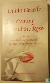 The Evening and the Rose
