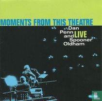Moments from This Theatre