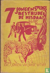 Zeven jongens bestrijden de misdaad